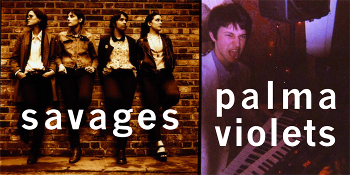 Savages + Palma Violets co-headline